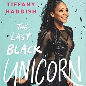 Tiffany Haddish The Last Black Unicorn Hardback Book Novel Comedy Celebrity NEW!